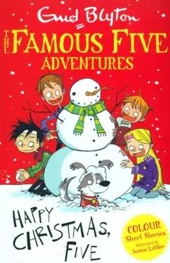 Enid Blyton: Happy Christmas, Five!