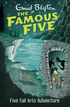 Enid Blyton: Five Fall Into Adventure