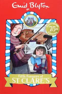 Enid Blyton: Fifth Formers of St Clare's