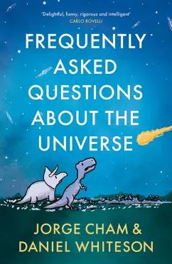 Cham, Whiteson: Frequently Asked Questions About the Universe