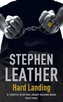 Stephen Leather: Hard Landing