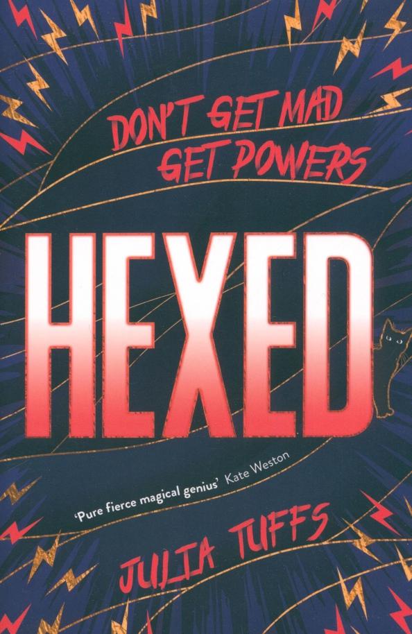 Julia Tuffs: Hexed. Don't Get Mad, Get Powers