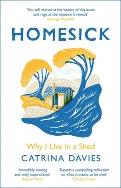 Riverrun | Catrina Davies: Homesick. Why I Live in a Shed