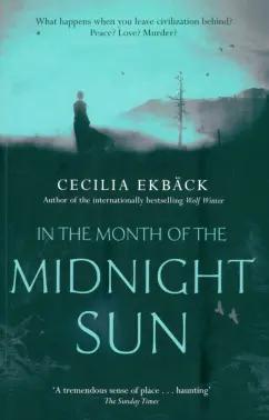 Cecilia Ekback: In the Month of the Midnight Sun