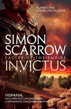 Simon Scarrow: Invictus