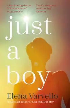 Elena Varvello: Just a Boy