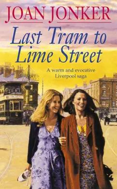 Joan Jonker: Last Tram to Lime Street