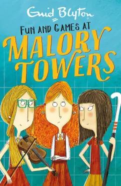 Enid Blyton: Fun and Games at Malory Towers