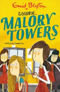 Enid Blyton: Malory Towers. Goodbye