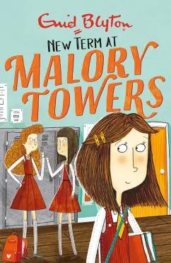 Enid Blyton: New Term at Malory Towers