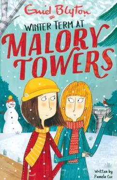 Enid Blyton: Winter Term at Malory Towers