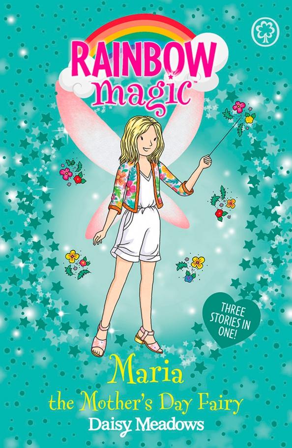 Daisy Meadows: Maria the Mother's Day Fairy