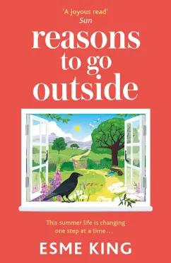 Esme King: Reasons to Go Outside