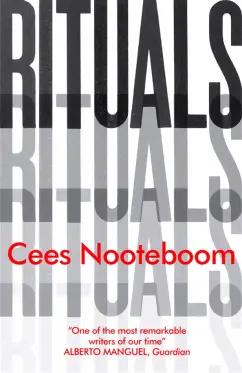 Cees Nooteboom: Rituals