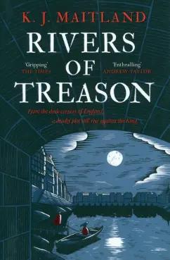 K. Maitland: Rivers of Treason