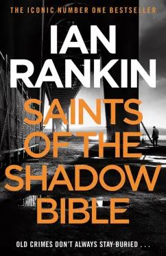 Ian Rankin: Saints of the Shadow Bible