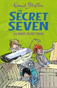 Enid Blyton: Go Ahead, Secret Seven