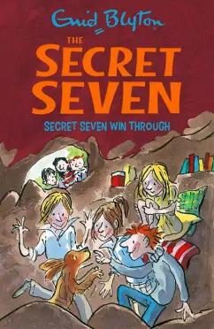 Enid Blyton: Secret Seven Win Through