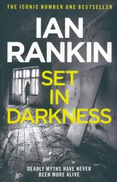 Ian Rankin: Set In Darkness