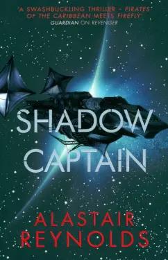 Gollancz | Alastair Reynolds: Shadow Captain