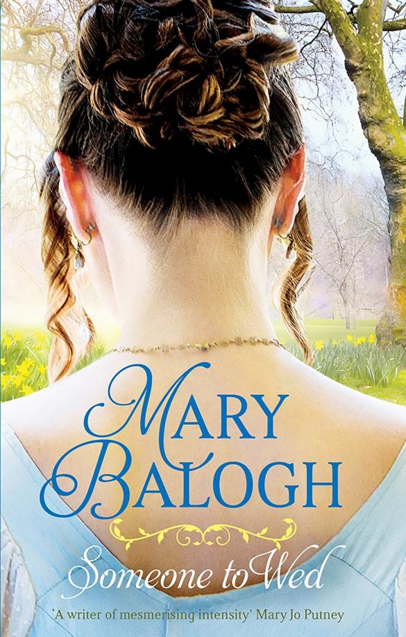 Mary Balogh: Someone to Wed