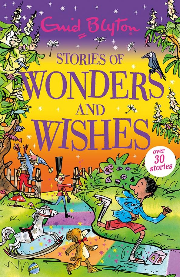 Enid Blyton: Stories of Wonders and Wishes