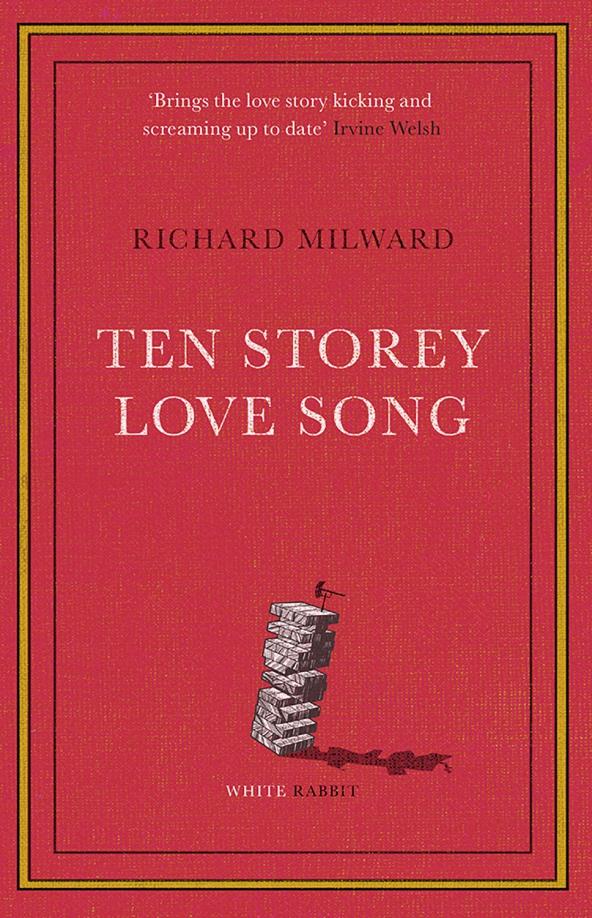 White Rabbit | Richard Milward: Ten Storey Love Song