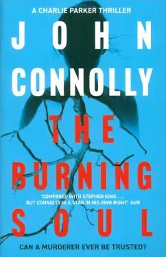 John Connolly: The Burning Soul