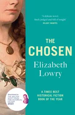 Riverrun | Elizabeth Lowry: The Chosen