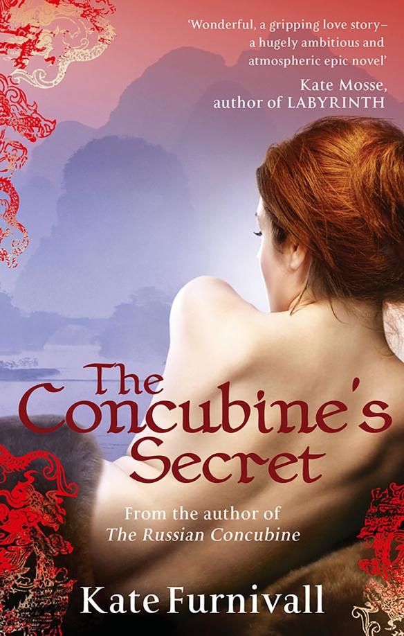 Kate Furnivall: The Concubine's Secret