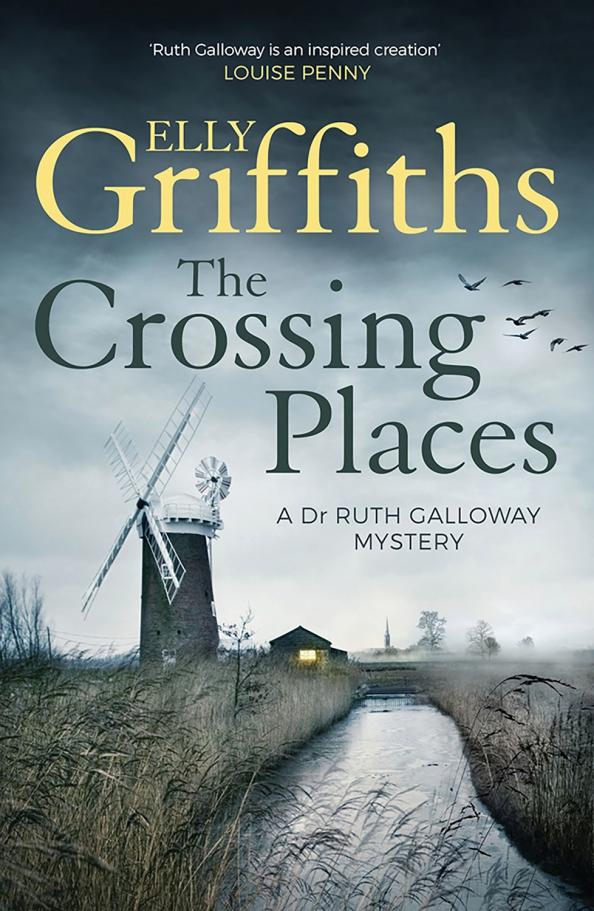 Elly Griffiths: The Crossing Places