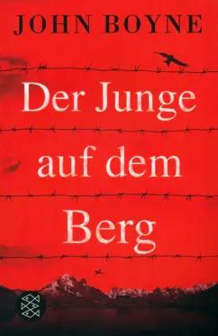 John Boyne: Der Junge auf dem Berg