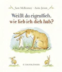 Sam McBratney: Weißt du eigentlich, wie lieb ich dich hab?