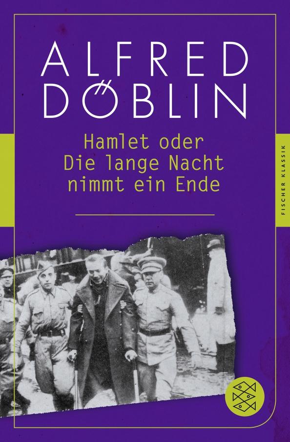 Alfred Doblin: Hamlet oder Die lange Nacht nimmt ein Ende