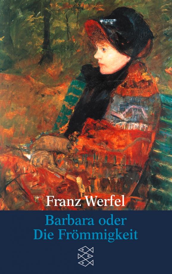 Franz Werfel: Barbara oder Die Frömmigkeit