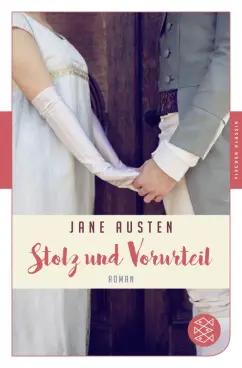 Jane Austen: Stolz und Vorurteil