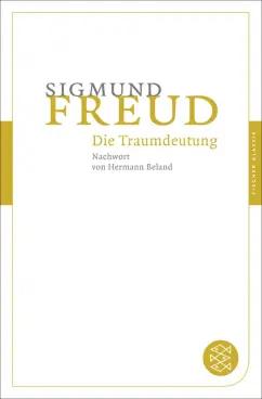 Sigmund Freud: Die Traumdeutung