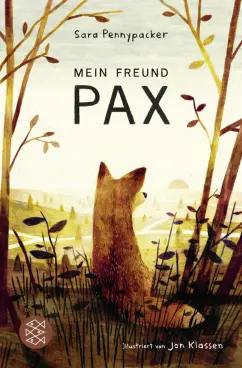 Sara Pennypacker: Mein Freund Pax. Band 1