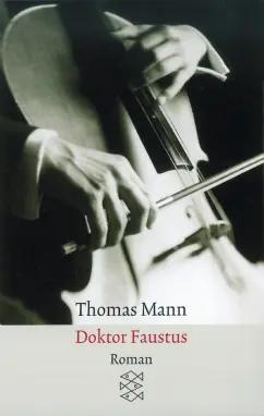 Thomas Mann: Doktor Faustus