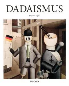 Dietmar Elger: Dadaismus