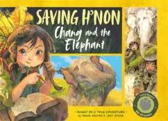 Trang Nguyen: Saving H'non. Chang and the Elephant