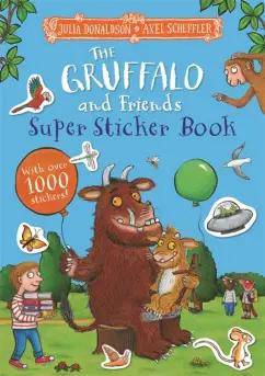 Julia Donaldson: The Gruffalo and Friends Super Sticker Book