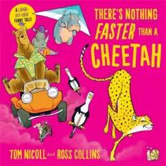 Tom Nicoll: There's Nothing Faster Than a Cheetah