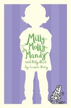 Brisley Lankester: Milly-Molly-Mandy and Billy Blunt