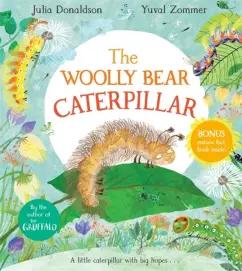 Julia Donaldson: The Woolly Bear Caterpillar