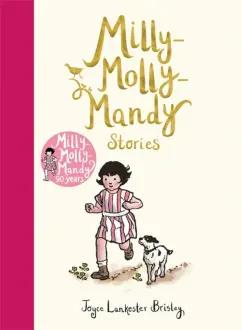 Brisley Lankester: Milly-Molly-Mandy Stories