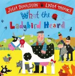 Julia Donaldson: What the Ladybird Heard