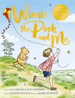 Willis, Shepard: Winnie-the-Pooh and Me