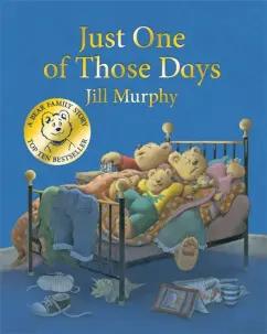 Jill Murphy: Just One of Those Days