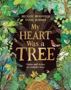 Michael Morpurgo: My Heart was a Tree